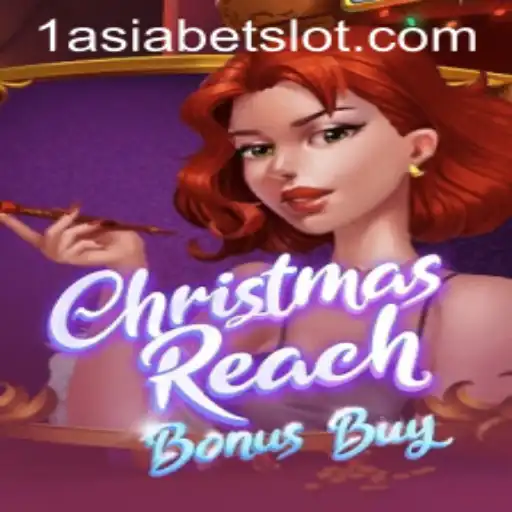 Experience the Festive Thrill of ChristmasReachBonusBuy with 1AsiaBet