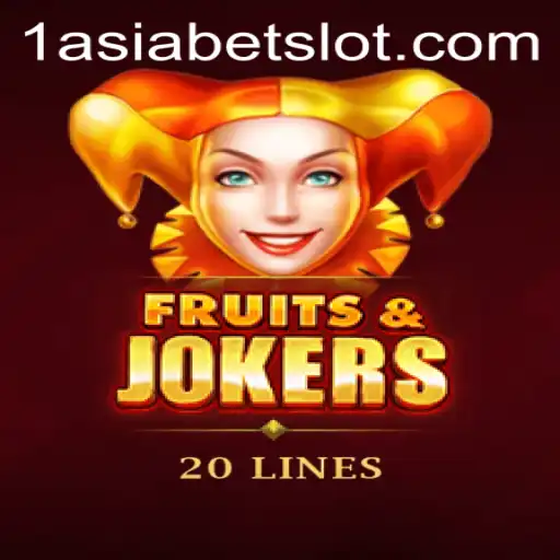 Exploring FruitsAndJokers20: A Fresh Gaming Experience with 1AsiaBet