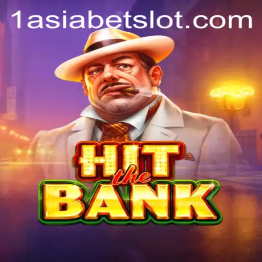 Discover the Exciting World of HitTheBank with 1AsiaBet
