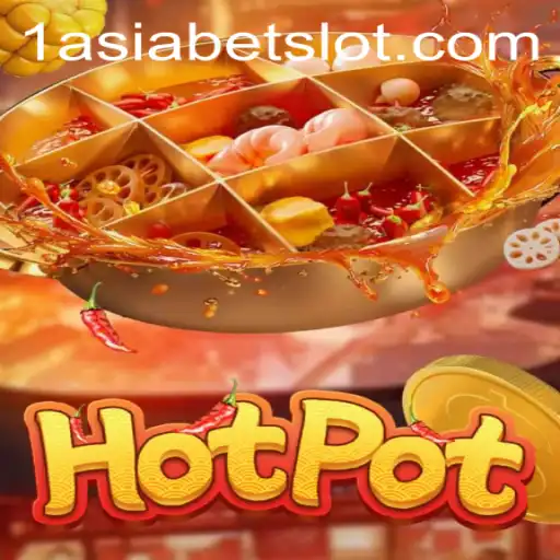 Exploring the Thrills of Hotpot: A Dive into the Game with 1AsiaBet