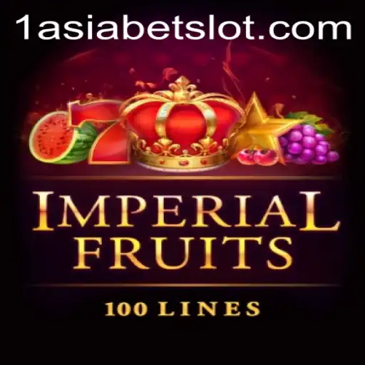 Experience the Thrill of ImperialFruits100 with 1AsiaBet